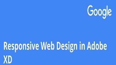Responsive Web Design in Adobe XD Google UX Design Professional Course Free