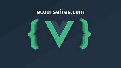 Learn How to Create a Tiny Web App With VUE 3 Course Free
